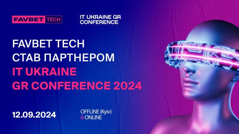 FAVBET Tech has joined forces with the IT Ukraine GR Conference 2024, as reported by 24 Channel Sport.